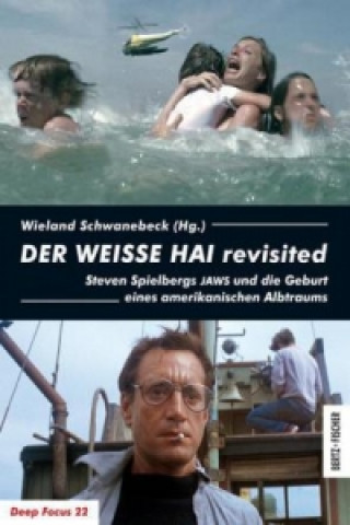 Kniha DER WEISSE HAI revisited Wieland Schwanebeck