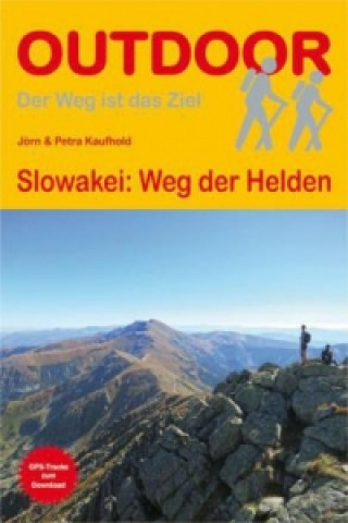 Kniha Slowakei: Weg der Helden (E8) Jörn Kaufhold