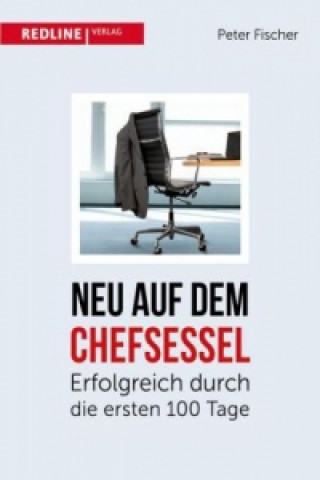 Книга Neu auf dem Chefsessel Peter Fischer