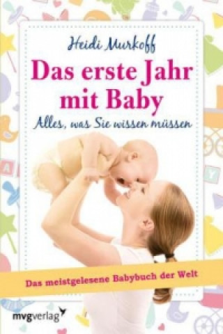 Carte Das erste Jahr mit Baby Heidi Murkoff