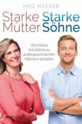 Kniha Starke Mütter, starke Söhne Meg Meeker