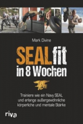 Könyv SEALfit in 8 Wochen Mark Divine