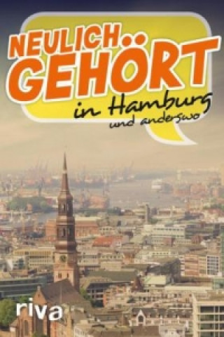 Kniha Neulich gehört in Hamburg 