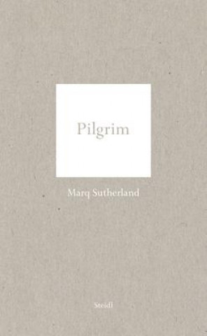Könyv Pilgrim Marq Sutherland