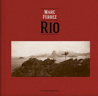 Könyv Marc Ferrez / Robert Polidori Marc Ferrez