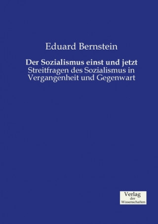 Kniha Sozialismus einst und jetzt Eduard Bernstein