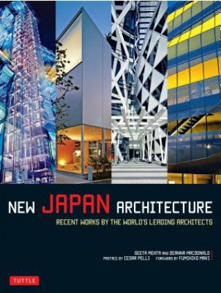 Könyv New Japan Architecture Geeta Mehta & Deanna Macdonald