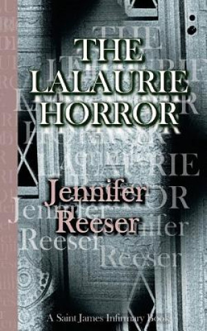 Könyv Lalaurie Horror Jennifer Reeser