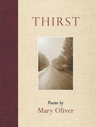 Carte Thirst Mary Oliver