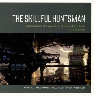 Knjiga Skillful Huntsman Scott Robertson