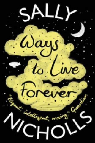 Carte Ways to Live Forever Sally Nicholls