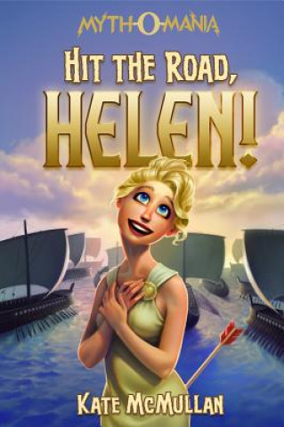 Kniha Hit the Road, Helen! Kate McMullan