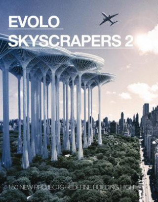 Kniha eVolo Skyscrapers. Vol.2 Carlo Aiello