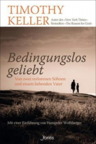 Book Bedingungslos geliebt Timothy Keller