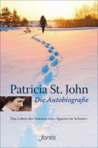 Carte Die Autobiografie Patricia St. John