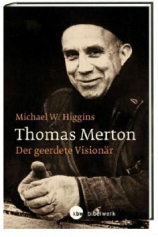 Carte Thomas Merton Michael W. Higgins