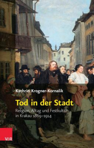 Kniha Tod in der Stadt Kathrin Krogner-Kornalik