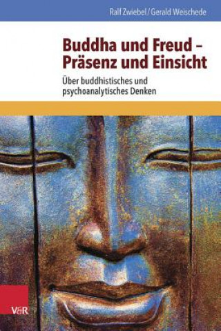 Book Buddha und Freud - Präsenz und Einsicht Ralf Zwiebel