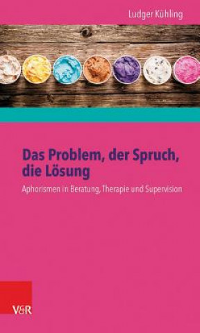 Libro Das Problem, der Spruch, die Lösung Ludger Kühling