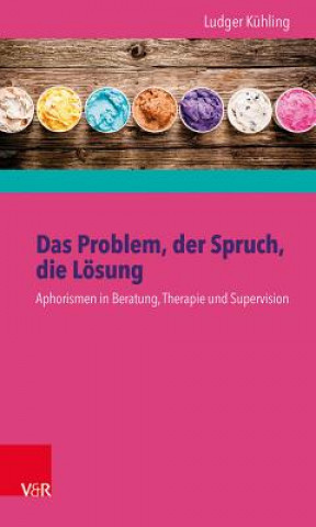 Libro Das Problem, der Spruch, die Lösung, m. 86 Ktn. Ludger Kühling