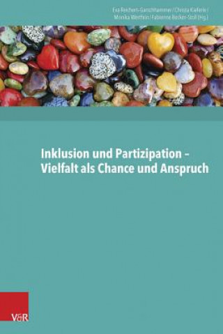 Book Inklusion und Partizipation - Vielfalt als Chance und Anspruch Eva Reichert-Garschhamme