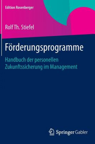 Książka Foerderungsprogramme Rolf Th. Stiefel