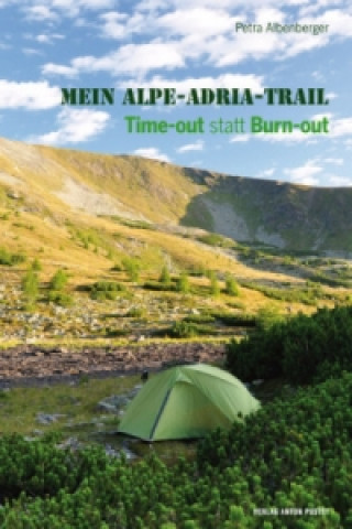 Carte Mein Alpe-Adria-Trail [Alpe Adria - Trail] Petra Albenberger