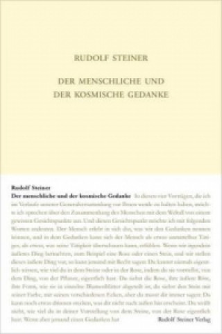 Könyv Der menschliche und der kosmische Gedanke Rudolf Steiner