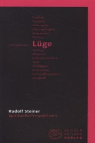 Kniha Stichwort Lüge Rudolf Steiner