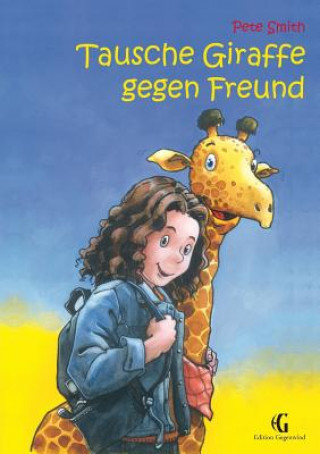 Book Tausche Giraffe gegen Freund Pete Smith