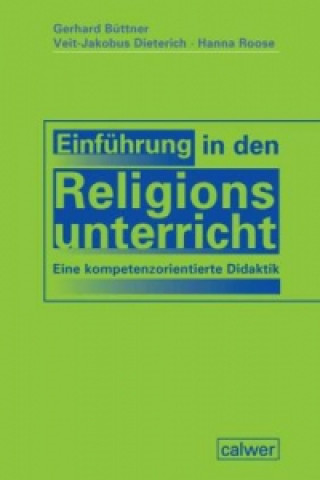 Carte Einführung in den Religionsunterricht Gerhard Büttner