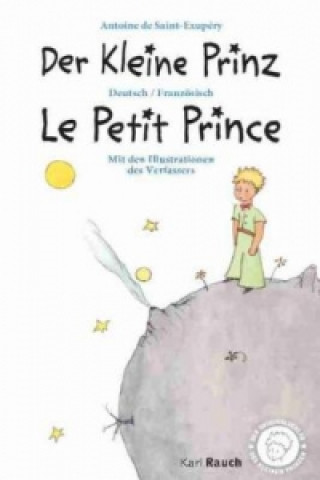 Kniha Der kleine Prinz · Le Petit Prince Antoine de Saint-Exup?ry