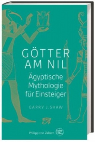 Kniha Götter am Nil Garry J. Shaw