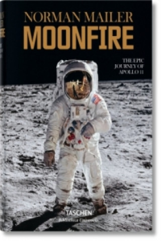 Könyv Norman Mailer. MoonFire. Die legendäre Reise der Apollo 11 Norman Mailer