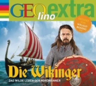 Hanganyagok Die Wikinger - Das wilde Leben der Nordmänner, 1 Audio-CD Martin Nusch