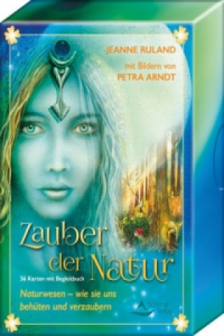 Kniha Zauber der Naturreiche, Meditationskarten u. Buch Jeanne Ruland