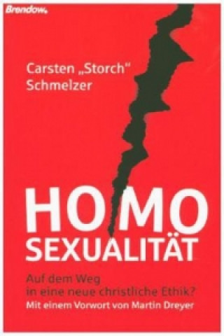 Kniha Homosexualität Carsten "Storch" Schmelzer