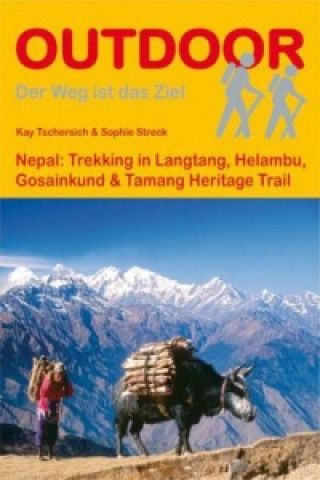 Könyv Nepal: Langtang, Gosainkund, Helambu & Tamang Heritage Trail Kay Tschersich