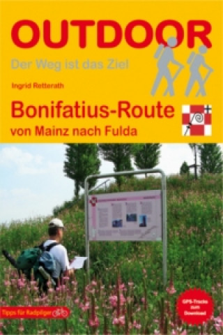 Könyv Bonifatius-Route Ingrid Retterath
