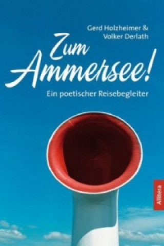Libro Zum Ammersee! Gerd Holzheimer