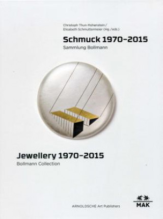 Kniha Jewellery 1970 - 2015 Karl Bollmann
