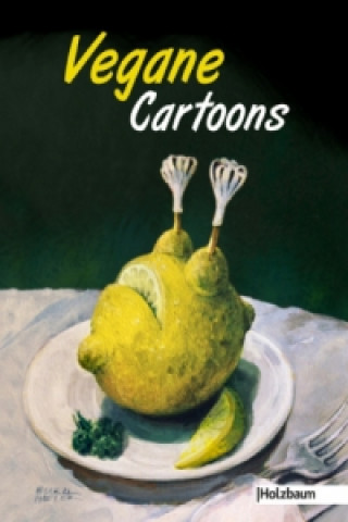 Libro Vegane Cartoons Clemens Ettenauer