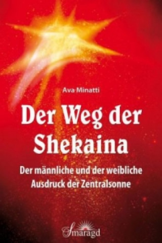 Kniha Der Weg der Shekaina Ava Minatti