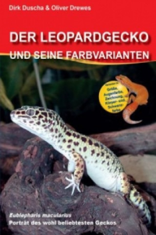 Book Der Leopardgecko und seine Farbvarianten Dirk Duscha