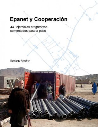 Kniha Epanet y Cooperacion. 44 Ejercicios Progresivos Comentados P Santiago Arnalich