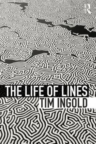 Kniha Life of Lines Tim Ingold