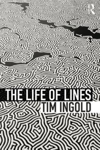 Książka Life of Lines Tim Ingold