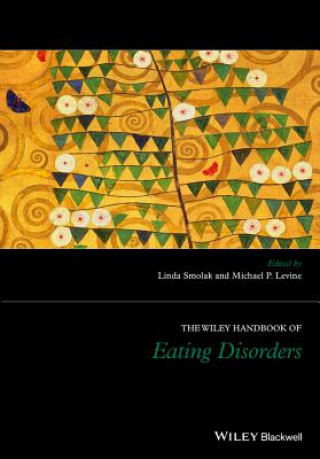 Carte Wiley Handbook of Eating Disorders  Set Linda Smolak