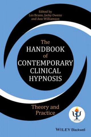 Carte Handbook of Contemporary Clinical Hypnosis - Theory and Practice Les Brann