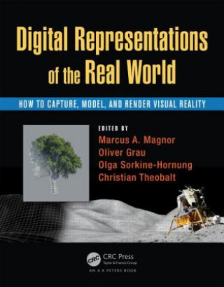 Kniha Digital Representations of the Real World Marcus A Magnor